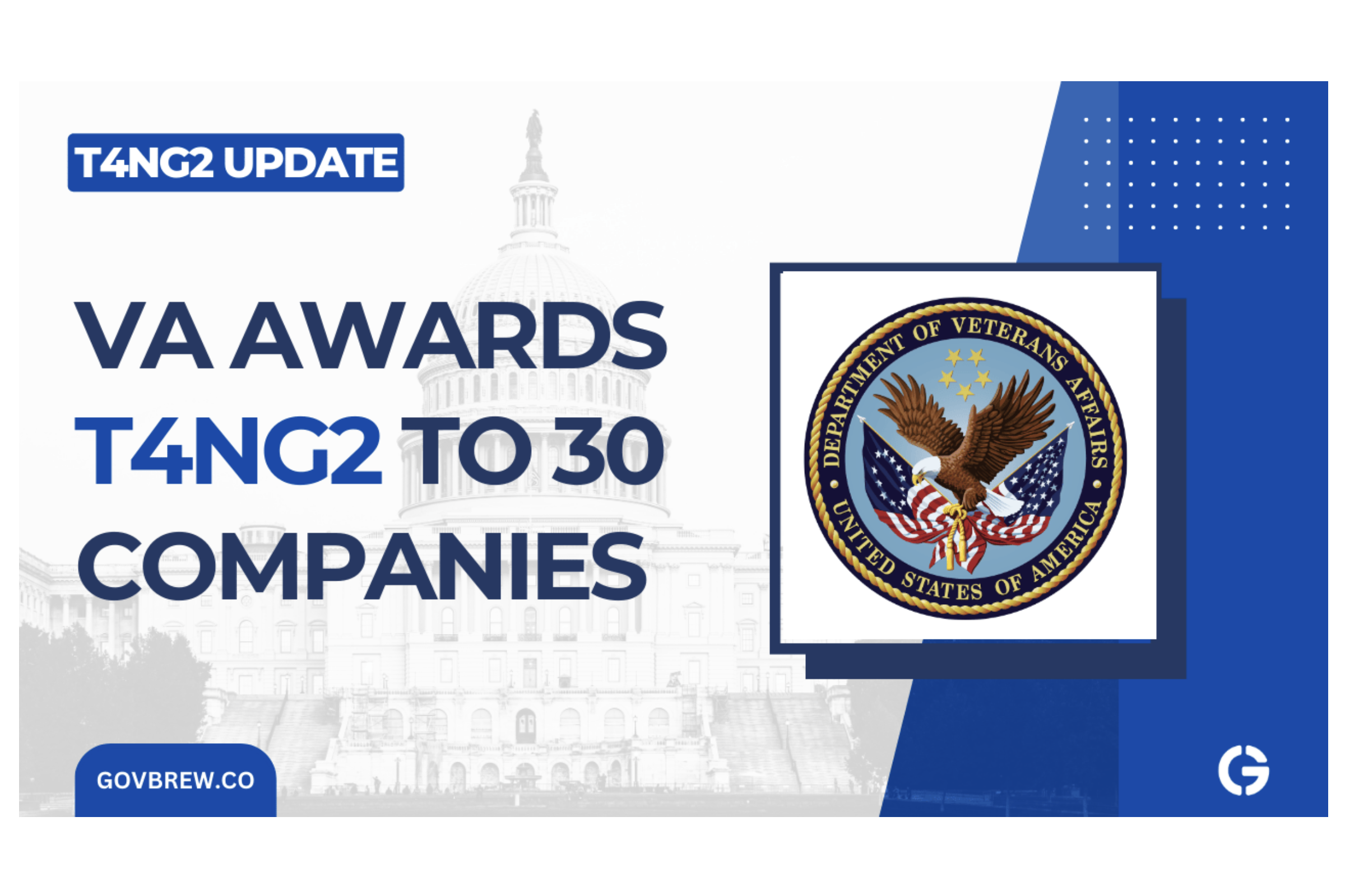 T4NG2 Announcement. VA awards T4NG2 to 30 companies