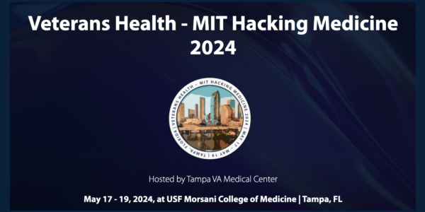 MIT Hacking Medicine 2024 Announcement. Hosted by Tampa VA Medical Center. May 17 - 19, 2024, at USF Morsani College of Medicine Tampa Florida